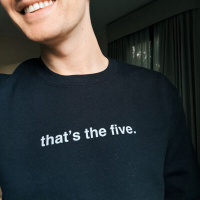 Classic sweatshirt with "that's the five." Thumbnail